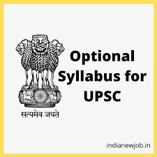 UPSC CSE OPTIONAL SUBJECTS AND SYLLABUS